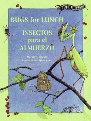 cover image of Bugs for Lunch/Insectos para el Almuerzo